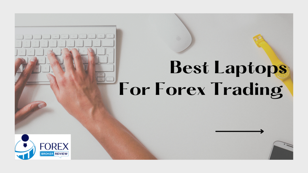 Best Laptop For Trading In 2023 Stocks Day Forex