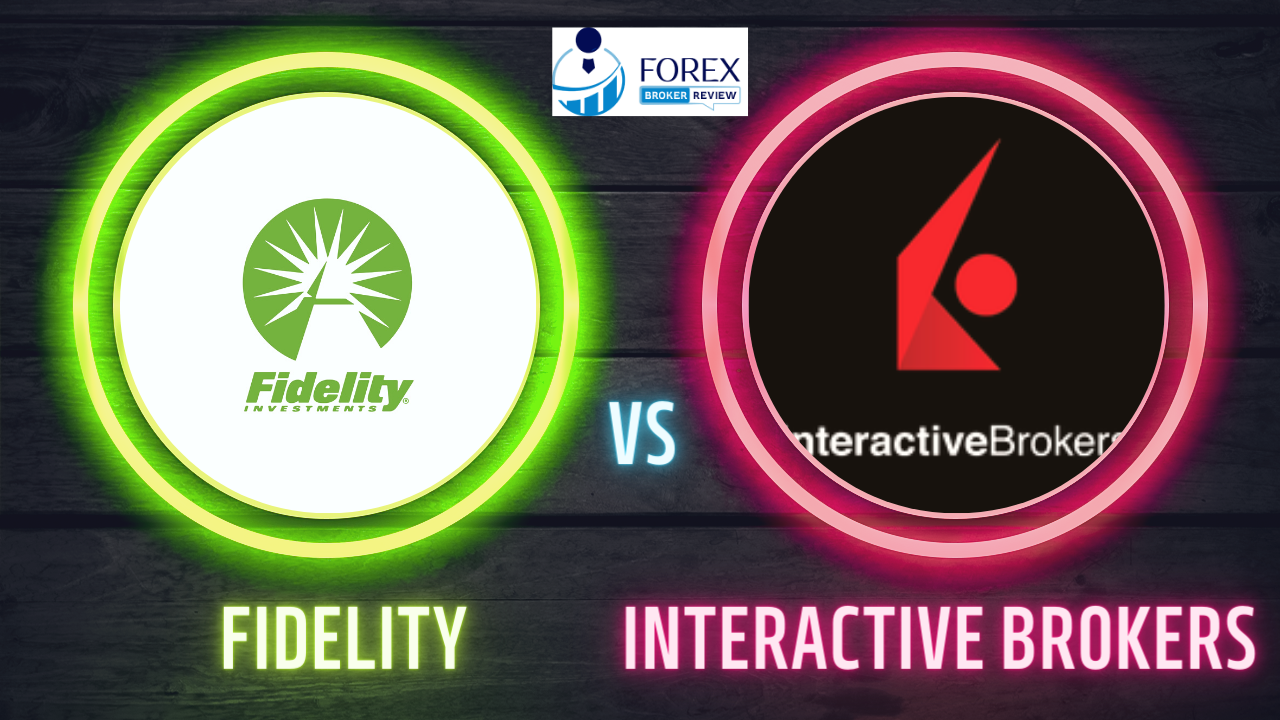 Fidelity vs Interactive Brokers Which Platform is Better