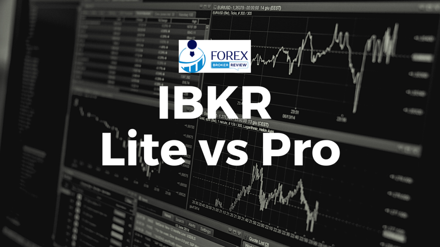 IBKR Lite vs Pro A Detailed Comparison
