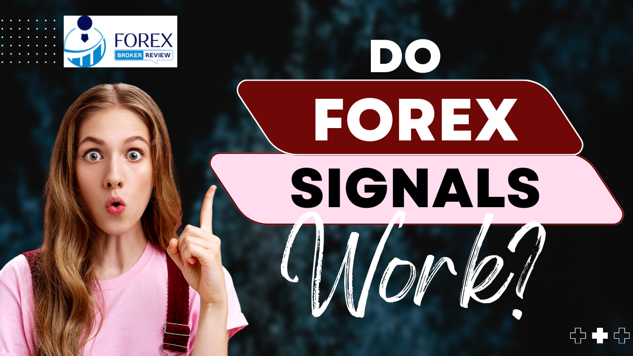 Do Forex Signals Work