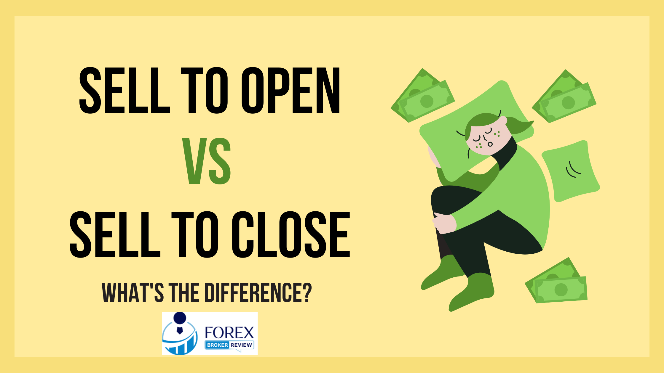 Sell To Open Vs Sell To Close What's The Difference